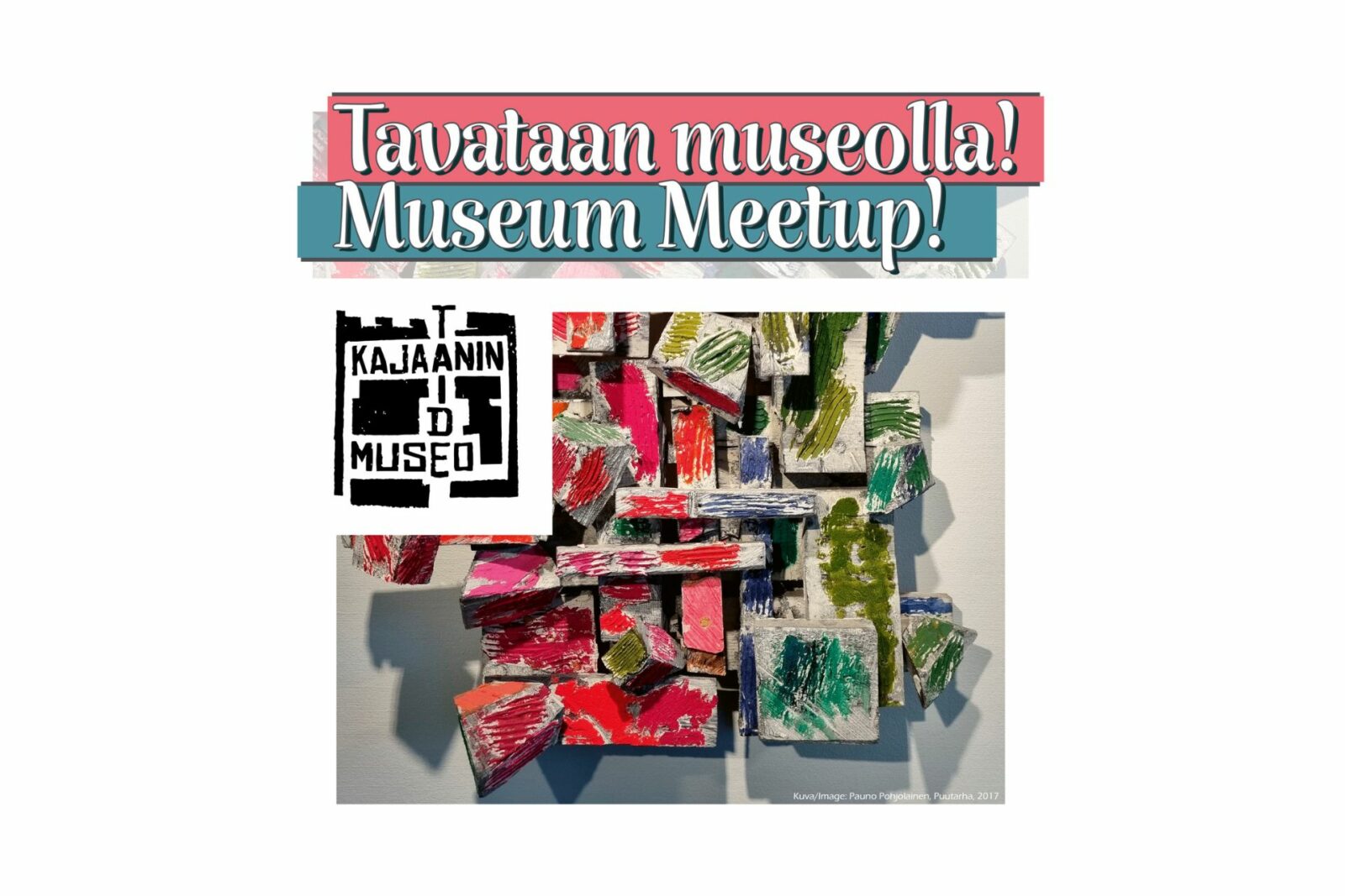 Tavataan museolla - Museo meetup